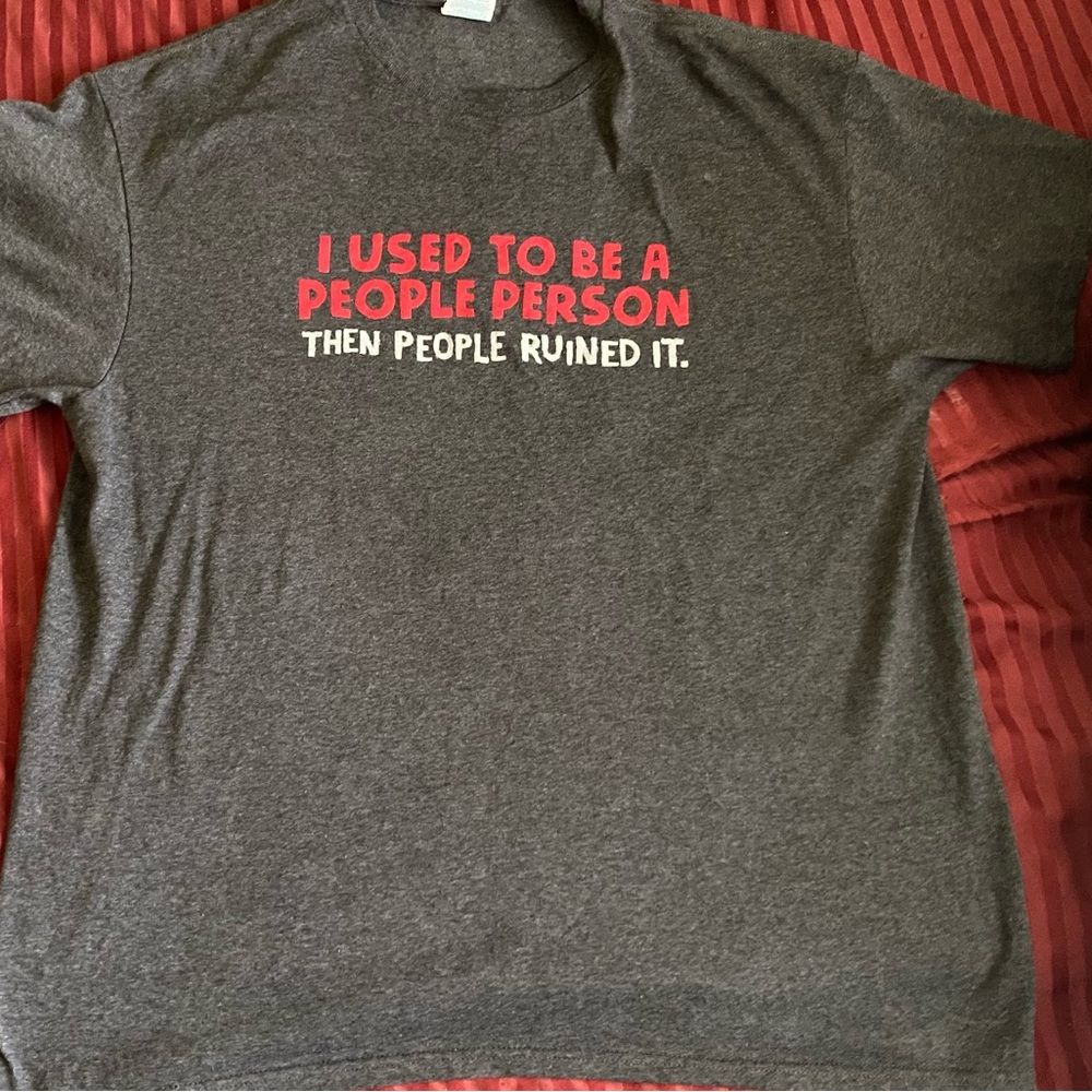 Funny saying T-shirt Size L